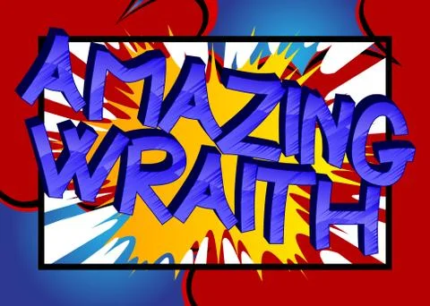 Amazing Wraith Comic book style cartoon words on abstract colorful comics bac Stock Illustration