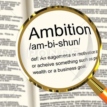 Ambition definition magnifier showing aspirations motivation and drive Stock Illustration