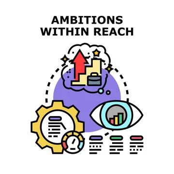 Ambitious goals within reach concept illustration Stock Illustration