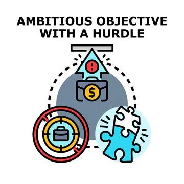 Ambitious objective and business challenge concept Stock Illustration