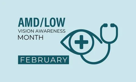 AMDLow or AMD Low Vision Awareness Month is every year in February. Stock Illustration