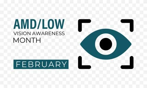 AMDLow or AMD Low Vision Awareness Month is every year in February. Stock Illustration