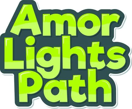 Amor Lights Path - Love Lights Path Lettering Vector Stock Illustration
