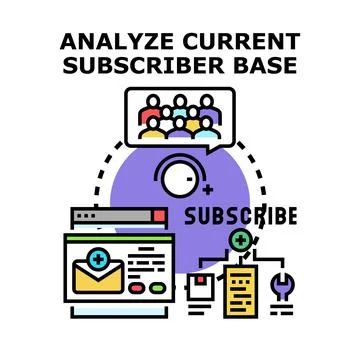 Analyzing current subscriber base marketing strategy Stock Illustration