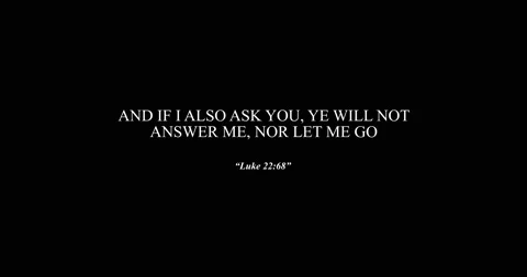 And if I also ask you, ye will not answer Me, nor let Me go Stock Footage 160500873