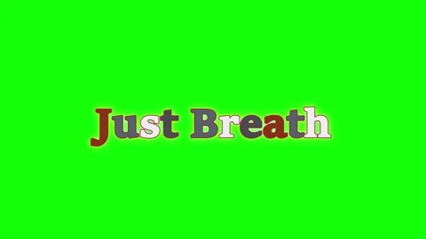 Animated just breath typography text graphics displaying vibrant colorful Stock Footage 340947625