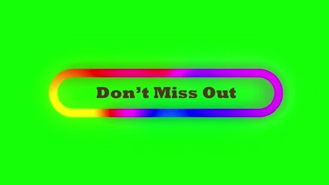 Animated neon glowing button with Don't Miss Out text on a green screen Stock Footage 346339171