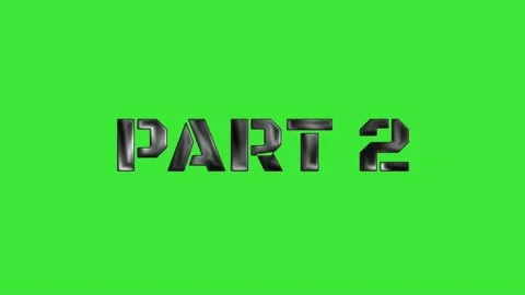 Animated Part 2 green screen text perfect for videos Stock Footage 153201948