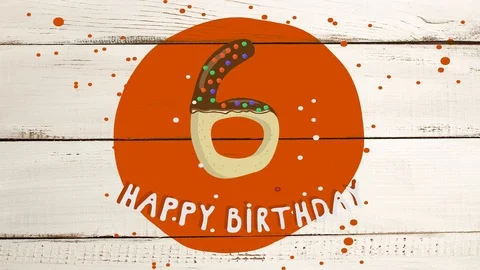 Animated vector object on a white wooden background. Six years happy birthday Stock Footage 116628232