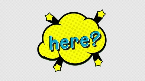 Animation of here word. Cartoon comic here speech bubble burst loop Animati.. Stock Footage 235585260