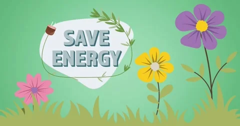 Animation of save energy ecology text with plant and plug logo, over flowers on Stock Footage 328637164