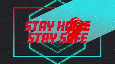 Animation of words Stay Home Stay Safe i... | Stock Video | Pond5