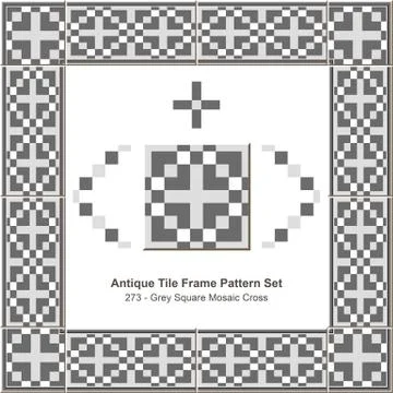 Antique tile frame pattern set of Grey Square Mosaic Cross Stock Illustration