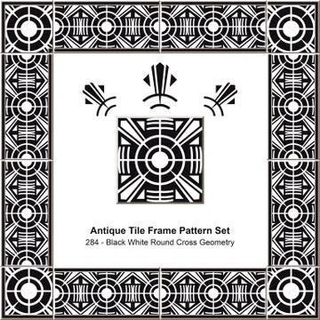 Antique tile frame pattern set of Black White Round Cross Geometry Stock Illustration