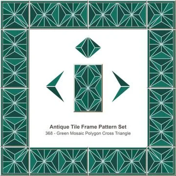 Antique tile frame pattern set of Green Mosaic Polygon Cross Triangle Stock Illustration