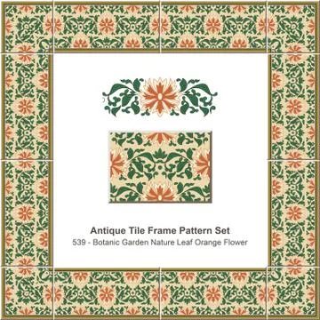 Antique tile frame pattern set Botanic Garden Nature Leaf Orange Flower Illustrazione stock