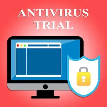  Antivirus Trial Representing Malicious Software And Evaluation Stock Illustration