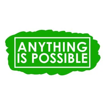 Anything is Possible Stock Illustration