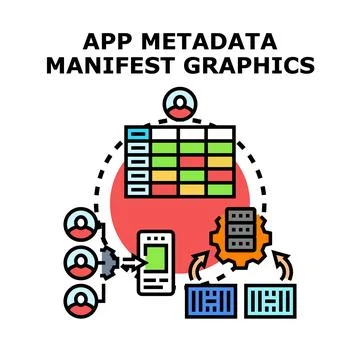 App metadata manifest graphics processing data concept Stock Illustration