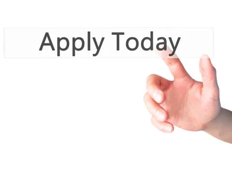 Apply Today - Hand pressing a button on blurred background concept on visual  Stock Photos