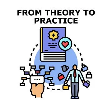 Applying knowledge from theory to real world practice Stock Illustration