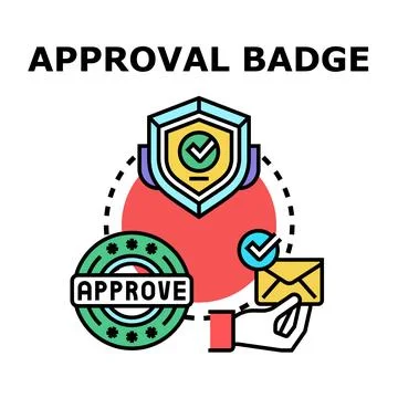 Approval badge process receiving official confirmation concept Stockillustratie