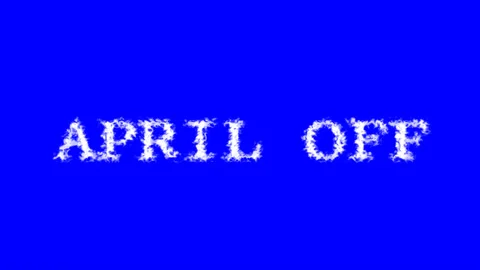April Off cloud text effect blue isolated background Stock Footage 138721817
