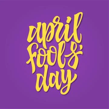 April Fools Day - vector hand drawn brush pen lettering Stock Illustration