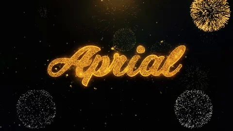 April Written Gold Particles Exploding Fireworks Display Stock Footage 99117647
