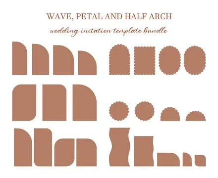 Arch, wave, petal, half arch shape set template. Wedding invitations, laser c Stock Illustration