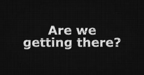 ARE WE GETTING THERE text on board Illustrazione stock