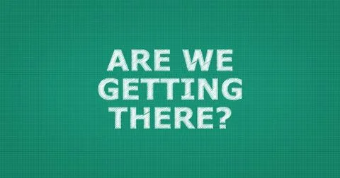 ARE WE GETTING THERE text on board Stock-Illustration
