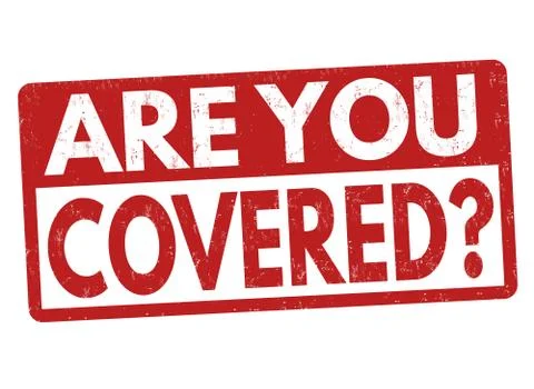 Are you covered sign or stamp Stock Illustration