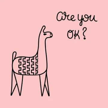 Are you OK, text. Alpaca or llamas ,hand drawing . Vector cards, posters . is Stock Illustration