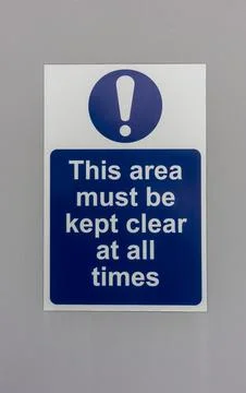 This Area Must Be Kept Clear at all times sign Stock Photos