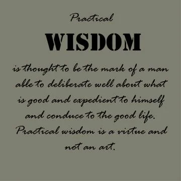 Aristotle Quotes. Practical wisdom is thought Stock Illustration