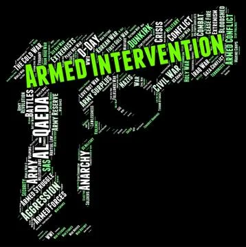 Armed Intervention Represents Intrusion Interference And Interceding Stock Illustration