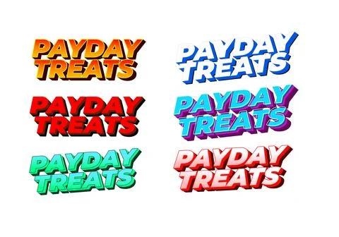 Array of colorful 3d text logos reading payday treats in different styles a.. Stock Illustration