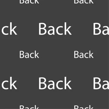 Arrow sign icon. Back button. Navigation symbo. Seamless pattern on a gray ba Illustrazione stock