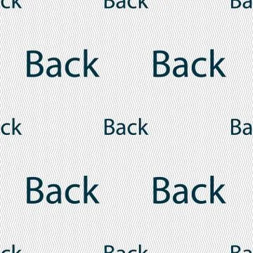 Arrow sign icon. Back button. Navigation symbol. Seamless abstract background wi Illustrazione stock