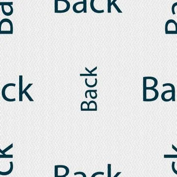 Arrow sign icon. Back button. Navigation symbol. Seamless abstract background wi Stock Illustration
