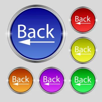 Arrow sign icon. Back button. Navigation symbol. Set of colored buttons Stock Illustration