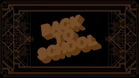 Art deco Back to School text with old frames, decorative lines borders and .. Stock Illustration