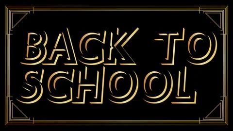 Art deco Back to School text with old frames, decorative lines borders and .. Stock Illustration