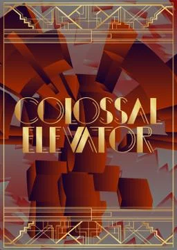 Art Deco Colossal Elevator text. Decorative greeting card, sign with vintage  Stock Illustration