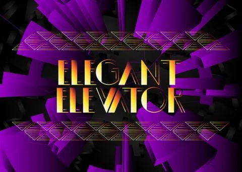 Art Deco Elegant Elevator text. Decorative greeting card, sign with vintage l Stock Illustration