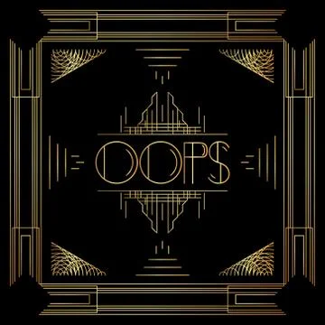 Art Deco Oops text. Golden decorative greeting card, sign with vintage letter Illustrazione stock
