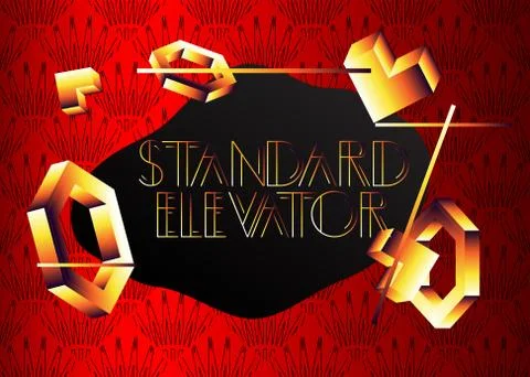 Art Deco Standard Elevator text. Decorative greeting card, sign with vintage  Stock Illustration
