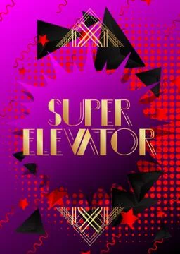Art Deco Super Elevator text. Decorative greeting card, sign with vintage let Stock Illustration