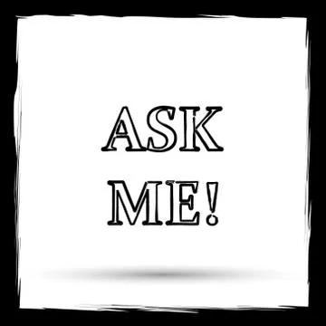 Ask me icon. Internet button on white background. Outline design imitating pa Illustrazione stock